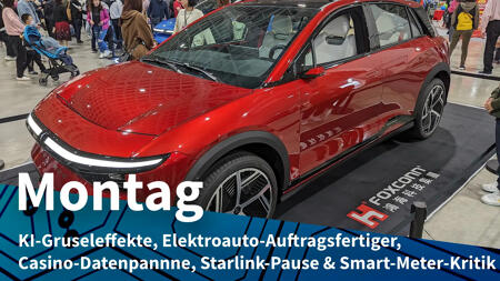 Montag: Sitcom nach KI-Upscaling Gruselshow, E-Autos von Foxconn für Mitsubishi