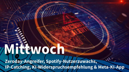 Mittwoch: Zeroday-Angriffe zumeist staatlich, Spotify mit mehr zahlenden Nutzern