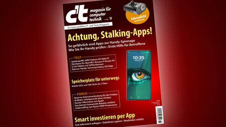 Blick ins Heft c’t 15/2025: Achtung, Stalking-Apps!