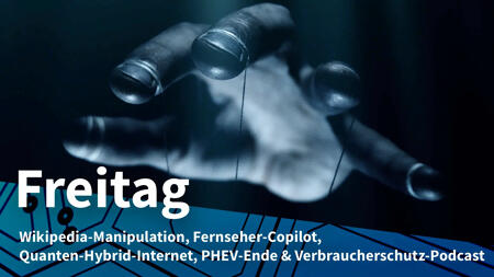 Freitag: Wikipedia-Untersuchung auf Manipulation, Copilot für Samsungs Smart-TVs
