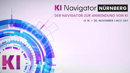 KI-Konferenz in Nürnberg: Jetzt noch Frühbuchertickets für KI Navigator sichern