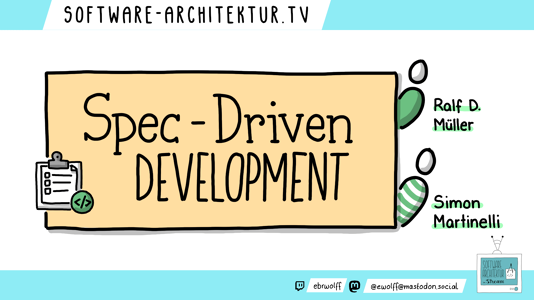 software-architektur.tv: Spec-Driven Development mit Simon Martinelli