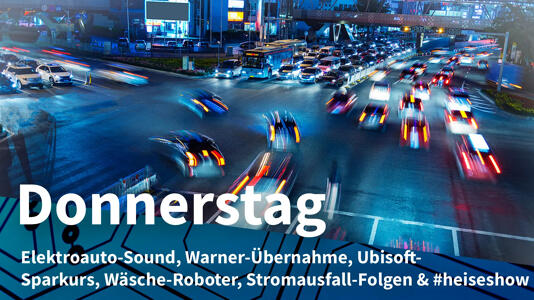 Donnerstag: Kfz-Hersteller für Autolärm, Warner Bros für Netflix statt Paramount