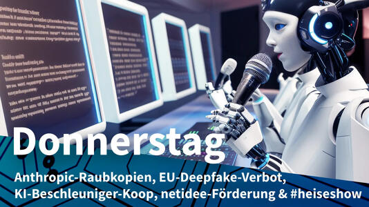 Donnerstag: Urheberrechtsklage gegen Anthropic, EU gegen KI-generierte Deepfakes